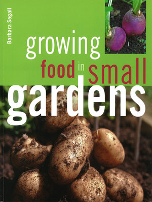 cover image of Growing Food in Small Gardens